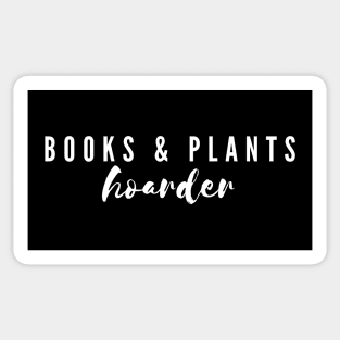 BOOKS & PLANTS HOARDER Sticker